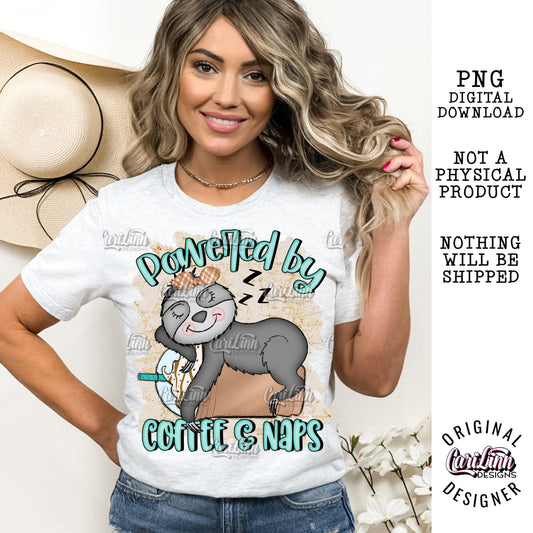 Powered by Coffee and Naps, PNG Digital Download for Sublimation, DTF, DTG