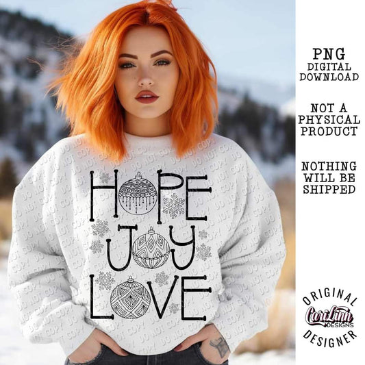 Hope Joy Love, PNG Digital Download for Sublimation, DTF, DTG