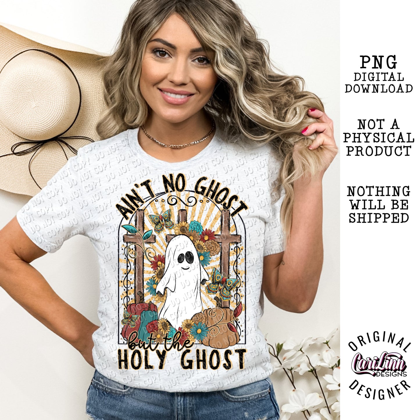 Ain't No Ghost But The Holy Ghost, PNG Digital Download for Sublimation, DTF, DTG