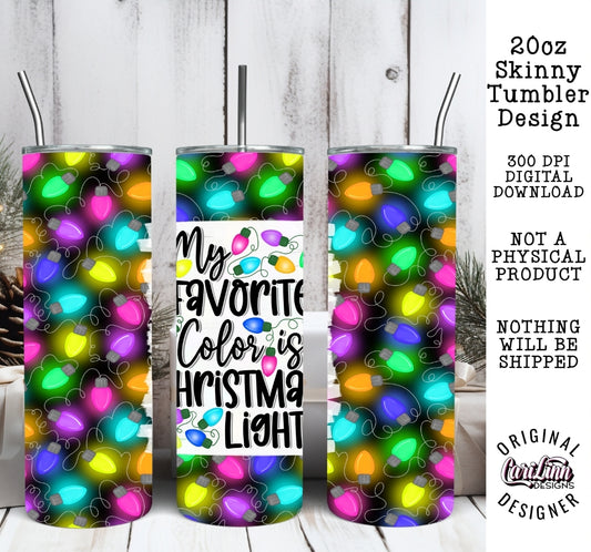My Favorite Color Is Christmas Lights Tumbler Wrap Design, Original Designer, PNG Digital Download