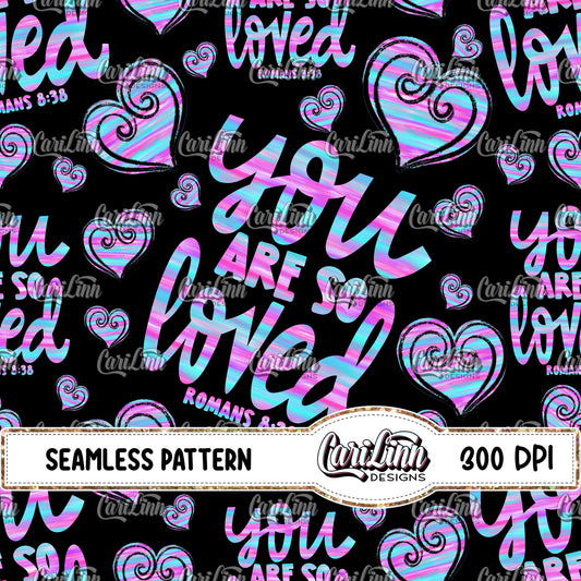 Seamless Pattern You are so Loved - Black
