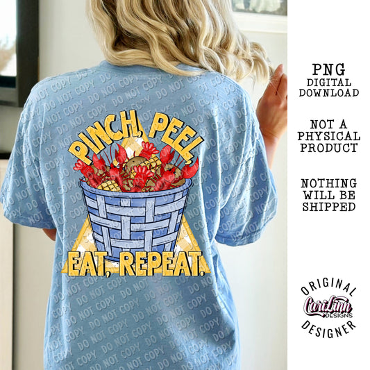Pinch Peel Eat Repeat, Original Designer, PNG Digital Download for Sublimation, DTF, DTG