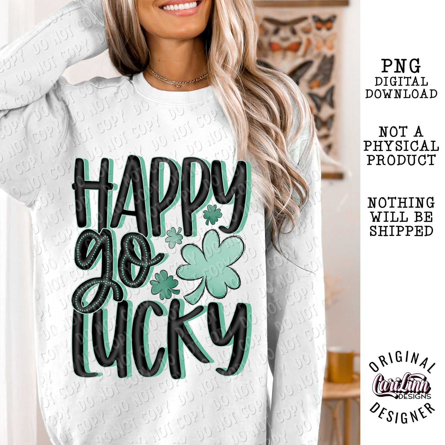 Happy Go Lucky, Original Designer, PNG Digital Download for Sublimation, DTF, DTG
