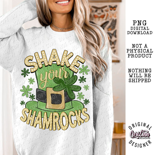 Shake your Shamrocks, Original Designer, PNG Digital Download for Sublimation, DTF, DTG